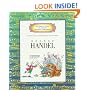 George Handel (Getting to Know the World's Greatest Composers)