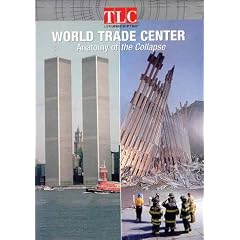 World Trade Center - Anatomy of the Collapse