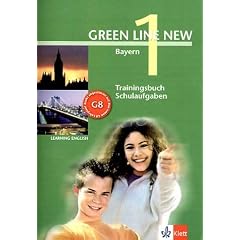 Green Line New - Ausgabe Bayern: Green Line New 1. Trainingsbuch Schulaufgaben. Bayern. Gymnasium (Lernmaterialien) (Klett LernTraining) (Taschenbuch)