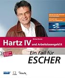 Ein Fall f&uuml;r Escher: Hartz IV und Arbeitslosengeld II - Mit CD-ROM - Michael Baczko