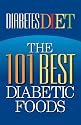 Diabetes Diet: The 101 Best Diabetic Foods