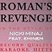 Nicki Minaj - Roman&amp;#39;s Revenge ft. Eminem