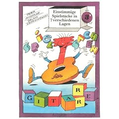 Einstimmige Spielstuecke. Gitarre