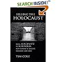 Selling the Holocaust: From Auschwitz to Schindler, How History is Bought, Packaged and Sold