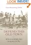 Defend This Old Town: Williamsburg During the Civil War