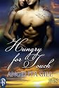 Hungry for Touch