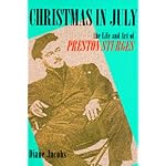 Christmas in July: The Life and Art of Preston Sturges book cover
