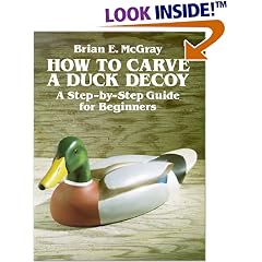 How to Carve a Duck Decoy: A Step-By-Step Guide for Beginners