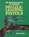 The Definitive Guide to Shooting Muzzle-Loading Pistols