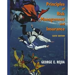 Principles of Risk Management and Insurance (Principles of Risk Management and Insurance, 6th ed)