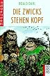 Die Zwicks stehen kopf (Fiction, Poetry & Drama)