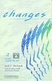Changes 2 Class cassette set (2 cassettes): English for International Communication (Changes)