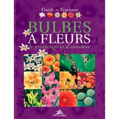 Le Guide des bulbes à fleurs de printemps et d'automne