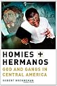 Homies and Hermanos: God and Gangs in Central America