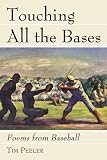 Touching All the Bases: Poems from Baseball