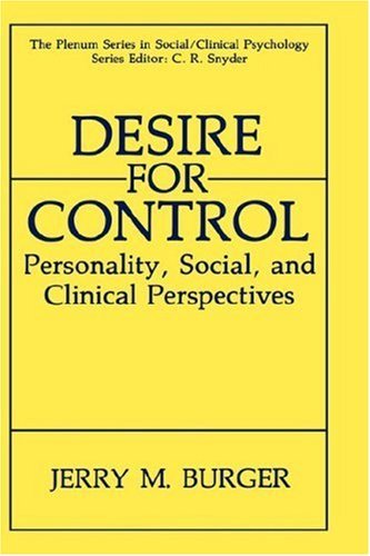 Desire for Control: Personality, Social and Clinical Perspectives (The Springer Series in Social Clinical Psychology)