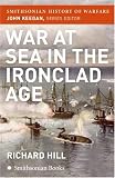 War at Sea in the Ironclad Age (Smithsonian History of Warfare) (Smithsonian History of Warfare)