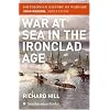 War at Sea in the Ironclad Age (Smithsonian History of Warfare)