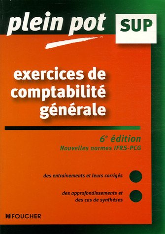Exercices de comptabilit� g�n�rale : Enseignement sup�rieur, BTS, DUT tertiaires