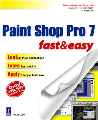 paint shop pro 7 fast  easy fast  easy premier press