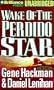 Wake of the Perdido Star (Nova Audio Books)