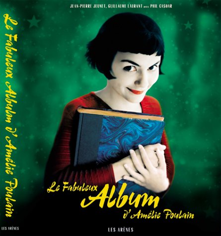 Le Fabuleux Album d'Amélie Poulain