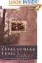 The Appalachian Trail Hiker: Trail-Proven Advice for Hikes of Any Length