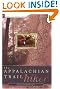 The Appalachian Trail Hiker: Trail-Proven Advice for Hikes of Any Length