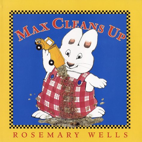 Books: Max Cleans Up  Max and Ruby 