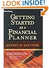 Getting Started as a Financial Planner: Revised and Updated Edition