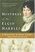 Book Mistress of the Elgin Marbles: A Biography of Mary Nisbet, Countess of Elgin