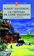 Le Ch�teau de Lord Valentin