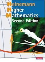 Heinemann Higher Mathematics Student Book, 2nd edition