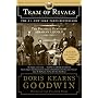 Team of Rivals: The Political Genius of Abraham Lincoln