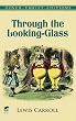 Through the Looking-Glass (Dover Thrift Editions)