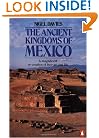 The Ancient Kingdoms of Mexico (Penguin History)