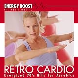 Retro Cardio - Energized 70s Hits for Aerobics (Energy Boost Fitness Music) (UK Import)