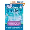 Transforming Anxiety: The Heartmath Solution to Overcoming Fear and Worry and Creating Serenity