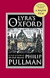 Lyra's Oxford (His Dark Materials)