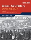Edexcel GCE History A2 Unit 3 C2 the United States 1917-54: Boom Bust & Recovery: Unit 3