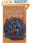 The Knights Templar: The History and Myths of the Legendary Military Order