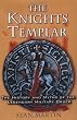 The Knights Templar: The History and Myths of the Legendary Military Order