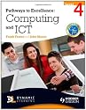 Pathways to Excellence: Level 4: Computing and ICT