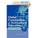 Global Constructions of Multicultural Education: Theories and Realities (Sociocultural, Political, and Historical Studies in Education)