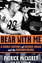 Bear with me : a family history of George Halas and the Chicago Bears