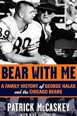 Bear with me : a family history of George Halas and the Chicago Bears