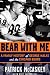Bear With Me: A Family History Of George Halas And The Chicago Bears