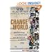 Change the World: Recovering the Message and Mission of Jesus