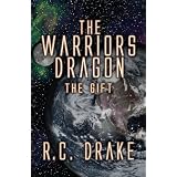 The Warriors Dragon: The Gift