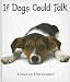 Book If Dogs Could Talk: Tongues Unleashed! (Upsize Humor Book)